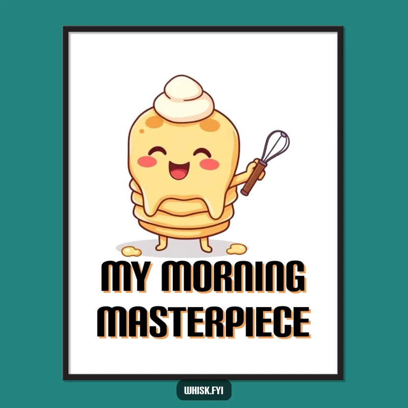 Funny Pancake Whisk Poster: Cheerful Breakfast Art for Your Walls