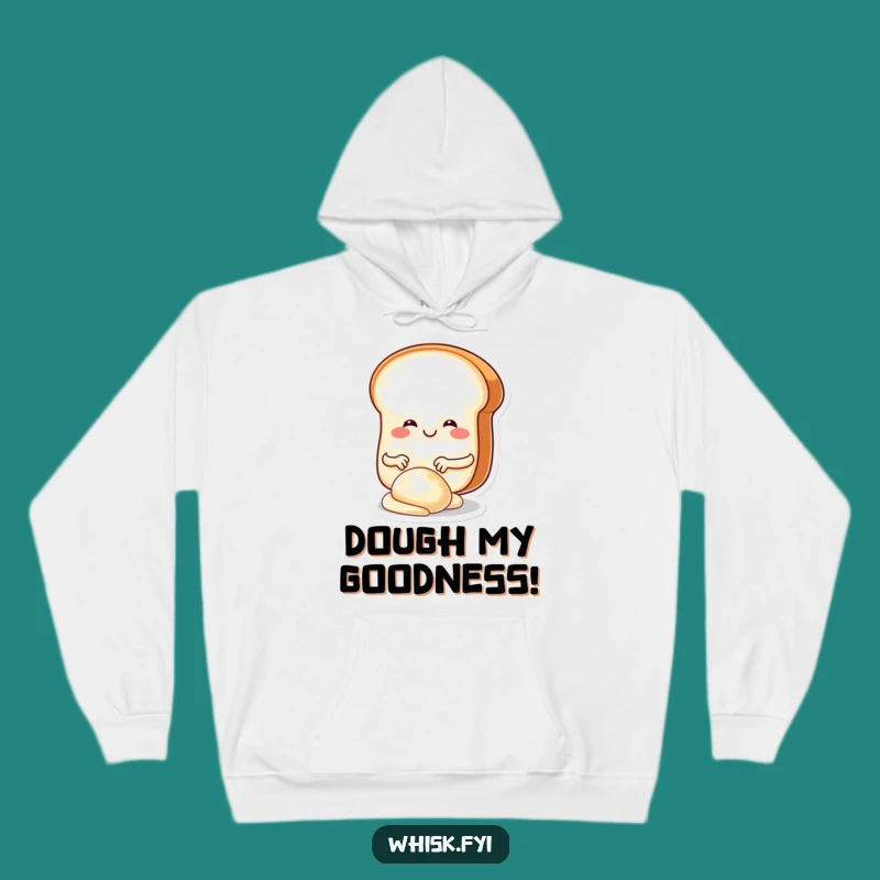 Funny Bread Kneading Dough Hoodie: Cozy Baker Character Sweatshirt Gift Idea