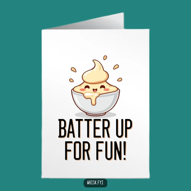 Free Printable Bday Card: Happy Batter Spill - Funny Downloadable Gift