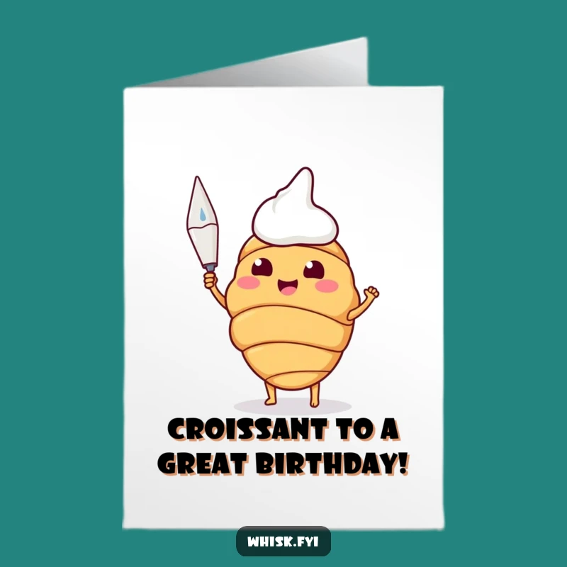 Free Printable Birthday Card: Funny Croissant Baker, Piping Bag, Downloadable DIY Gift