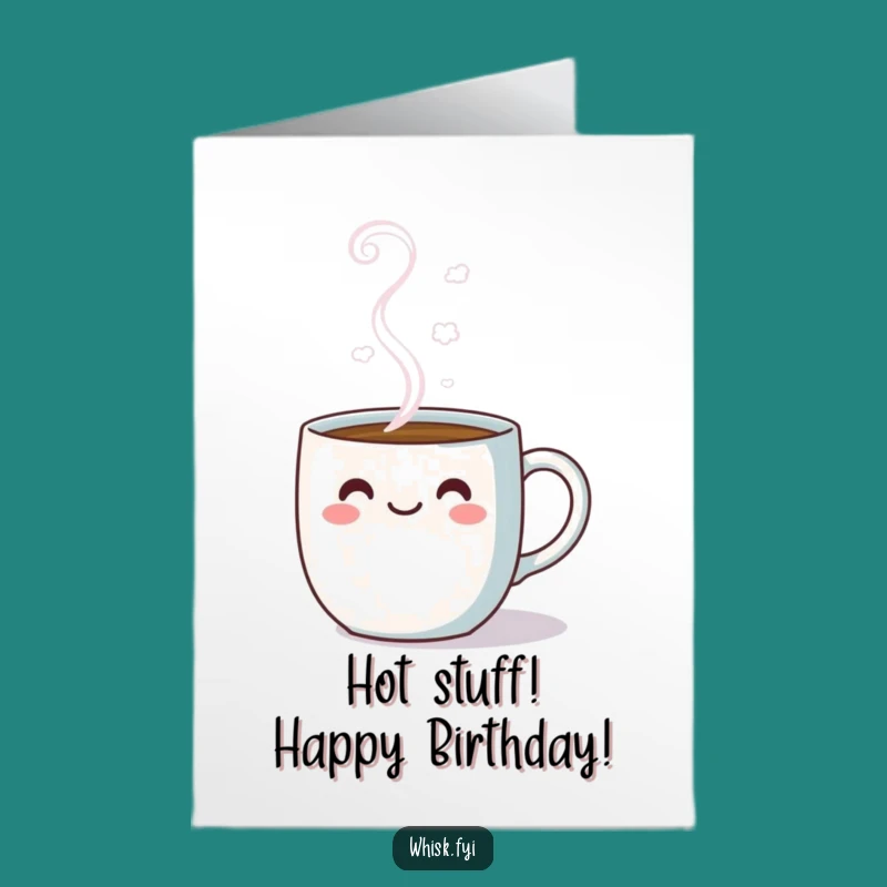 Free Printable Funny Birthday Card: Kawaii Coffee Mug Cheerful Greeting