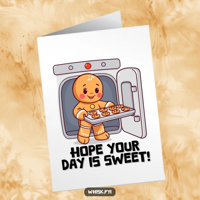 Funny free printable birthday card of a playful gingerbread man character expertly sliding a hot tray of cookies out of an oven.