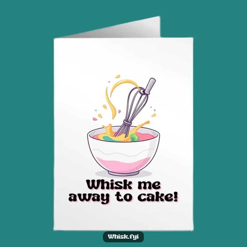 Free Printable Birthday Card: Giggling Whisk in Batter, Hilarious Downloadable Joke Greeting