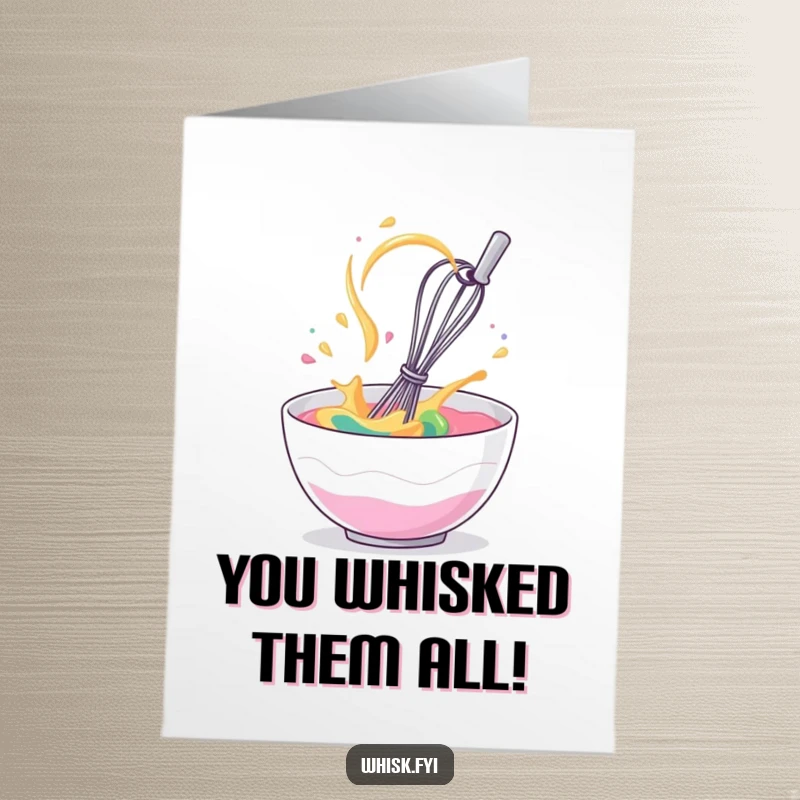 Funny Free Printable congratulations card: a giggling whisk spinning wildly in a vibrant bowl of colorful batter.