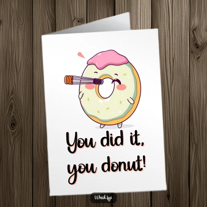 Funny free printable congratulations card: A cheerful donut masterfully balancing a whisk on its nose to celebrate success.