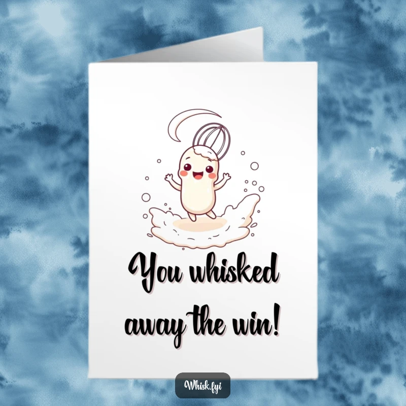 Funny Free Printable Congratulations Card: Happy whisk character twirls in flour, celebrating a success.